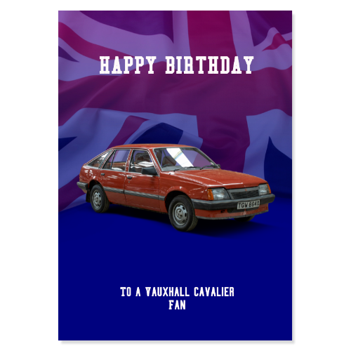 Vauxhall Cavalier Birthday Card
