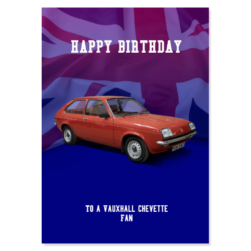 Vauxhall Chevette Birthday Card
