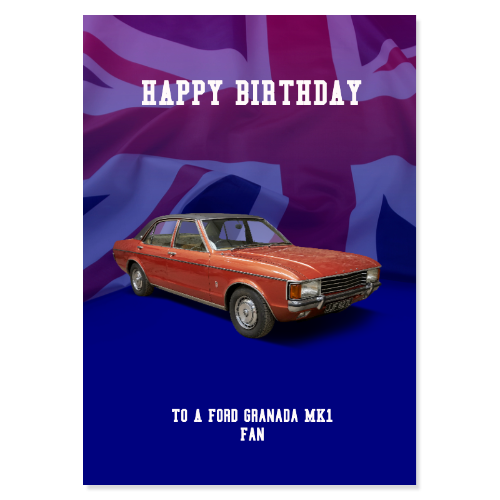 Ford Granada MK1 Birthday Card