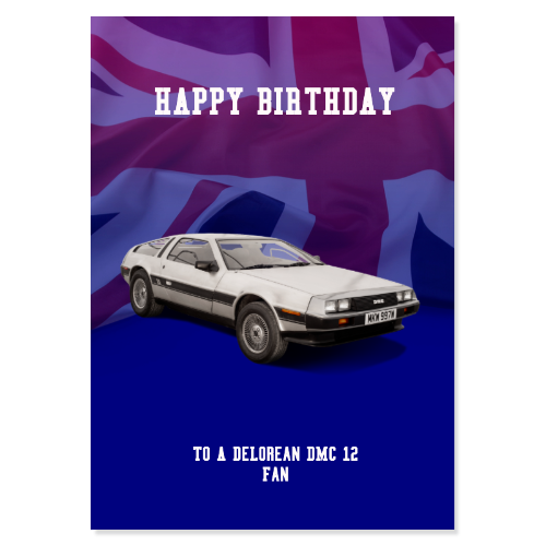 DeLorean DMC 12 Birthday Card