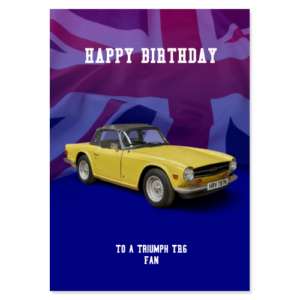 Triumph TR6 Birthday Card