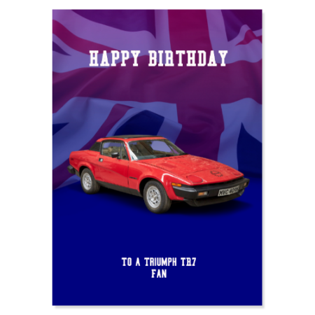 Triumph TR7 Birthday Card