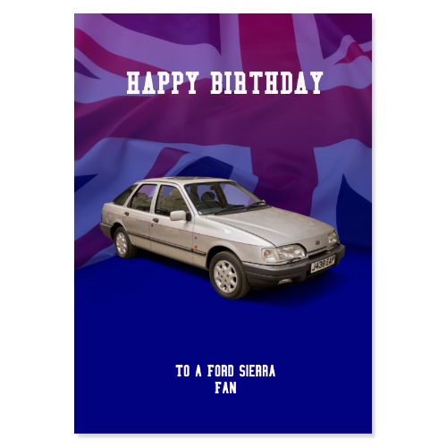 Ford Sierra Birthday Card