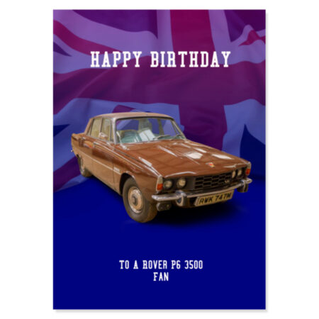 Rover P6 3500 Birthday Card